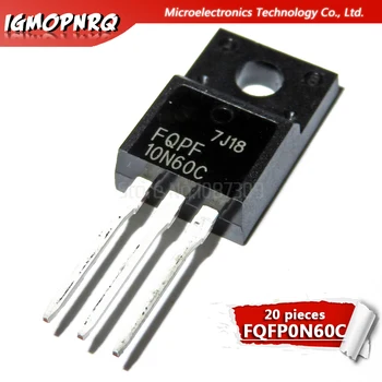20 броя FQPF10N60C 10N60C 10N60 600 9.5 A MOSFET N-канален транзистор TO-220F нов оригинален